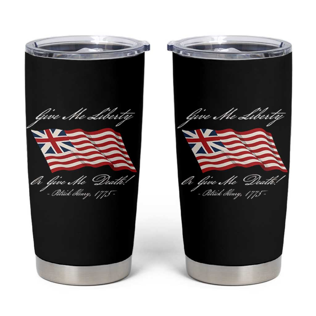 Give Me Liberty Or Give Me Death Patrick Henry Tumbler Cup Vintage Grand Union Flag - Wonder Print Shop