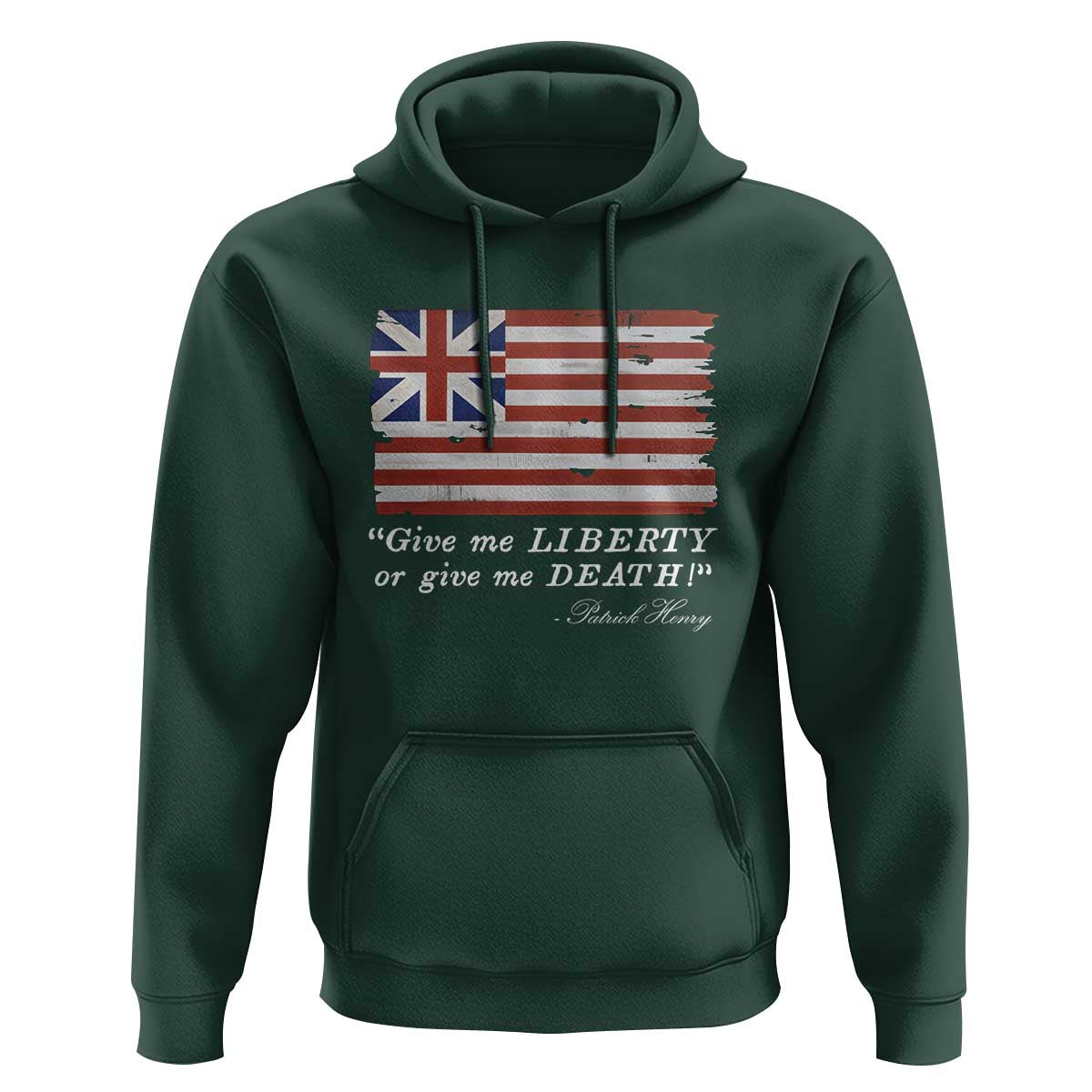 Funny Give Me Liberty Or Give Me Death Hoodie Patrick Henry Quote Grand Union Flag - Wonder Print Shop