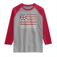 Funny Give Me Liberty Or Give Me Death Raglan Shirt Patrick Henry Quote Grand Union Flag - Wonder Print Shop