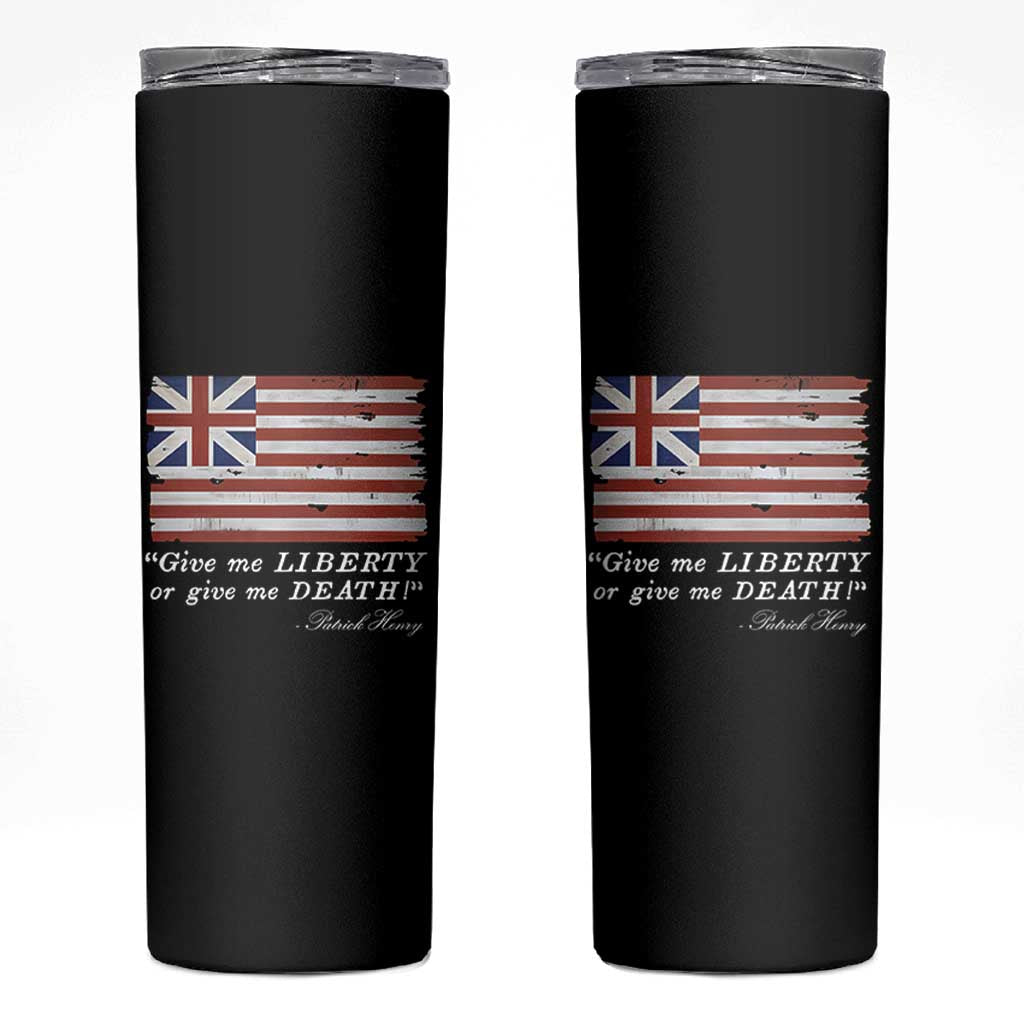 Funny Give Me Liberty Or Give Me Death Skinny Tumbler Patrick Henry Quote Grand Union Flag - Wonder Print Shop