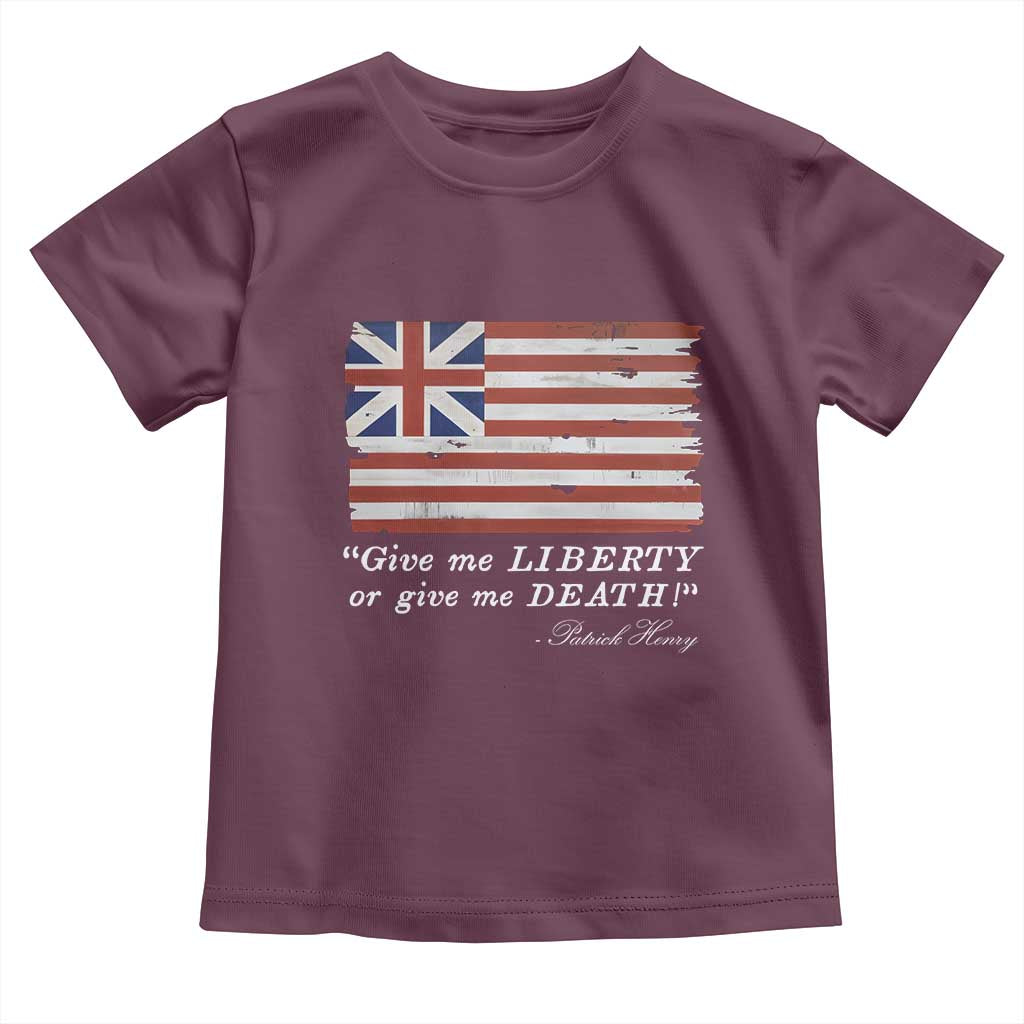 Funny Give Me Liberty Or Give Me Death Toddler T Shirt Patrick Henry Quote Grand Union Flag - Wonder Print Shop