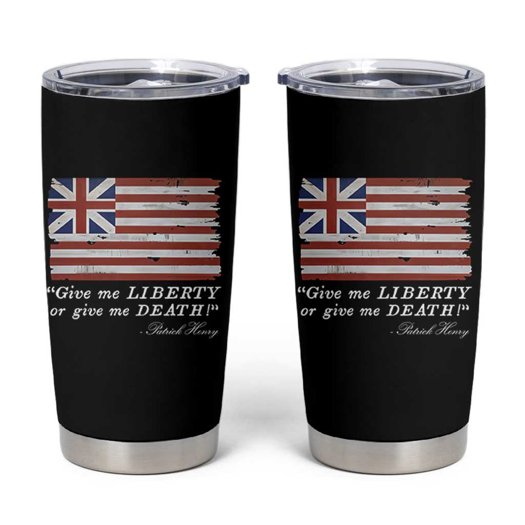 Funny Give Me Liberty Or Give Me Death Tumbler Cup Patrick Henry Quote Grand Union Flag - Wonder Print Shop