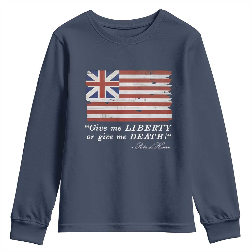 Funny Give Me Liberty Or Give Me Death Youth Sweatshirt Patrick Henry Quote Grand Union Flag - Wonder Print Shop