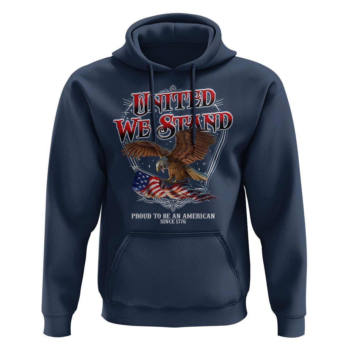 United We Stand Proud To Be An American Since 1776 Hoodie Patriotic USA Flag Eagle - Wonder Print Shop