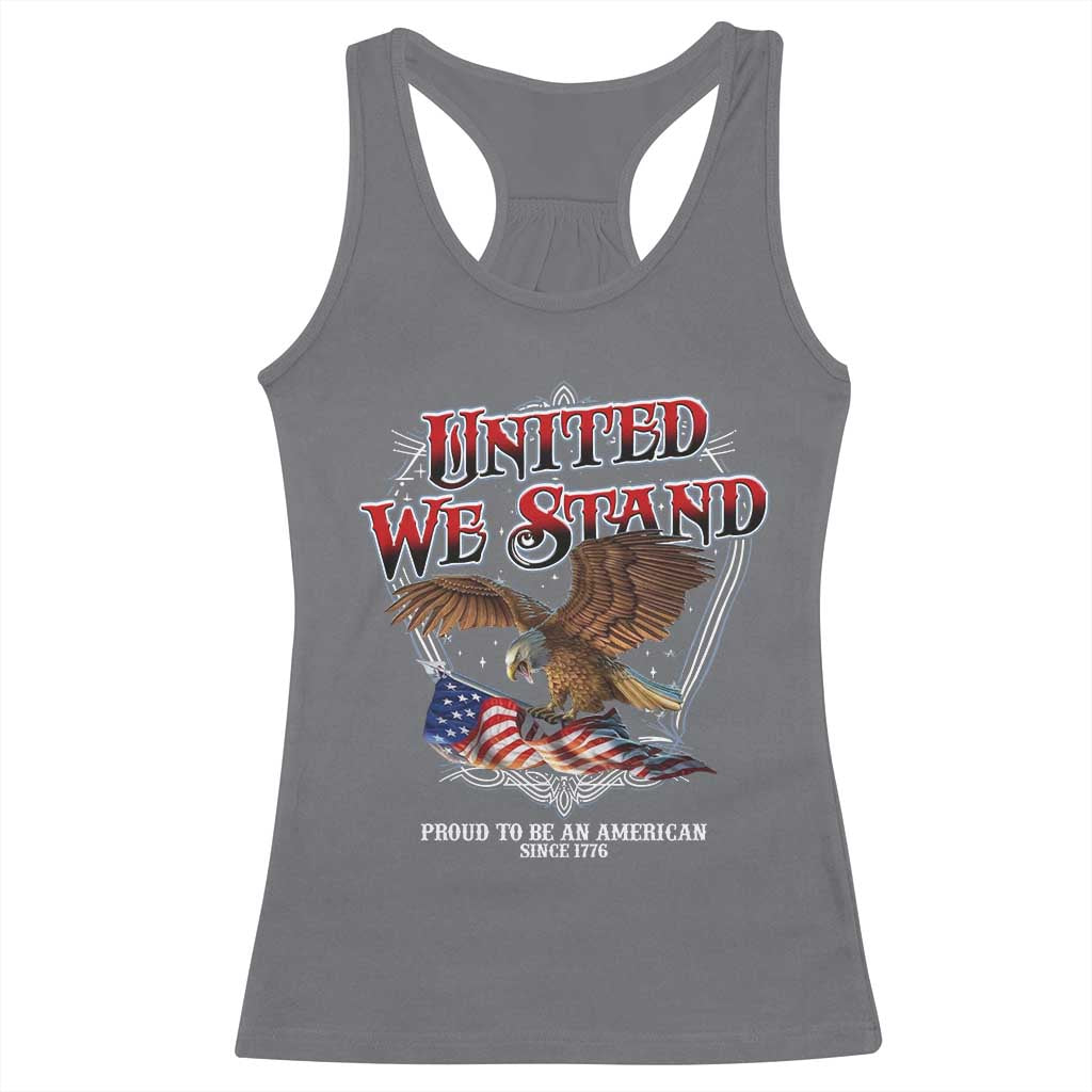 United We Stand Proud To Be An American Since 1776 Racerback Tank Top Patriotic USA Flag Eagle - Wonder Print Shop