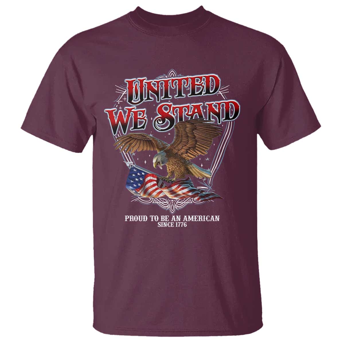 United We Stand Proud To Be An American Since 1776 T Shirt Patriotic USA Flag Eagle - Wonder Print Shop