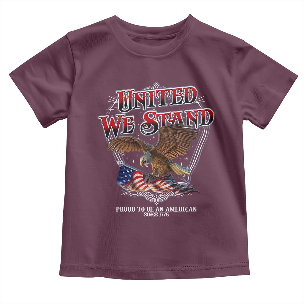 United We Stand Proud To Be An American Since 1776 Toddler T Shirt Patriotic USA Flag Eagle - Wonder Print Shop