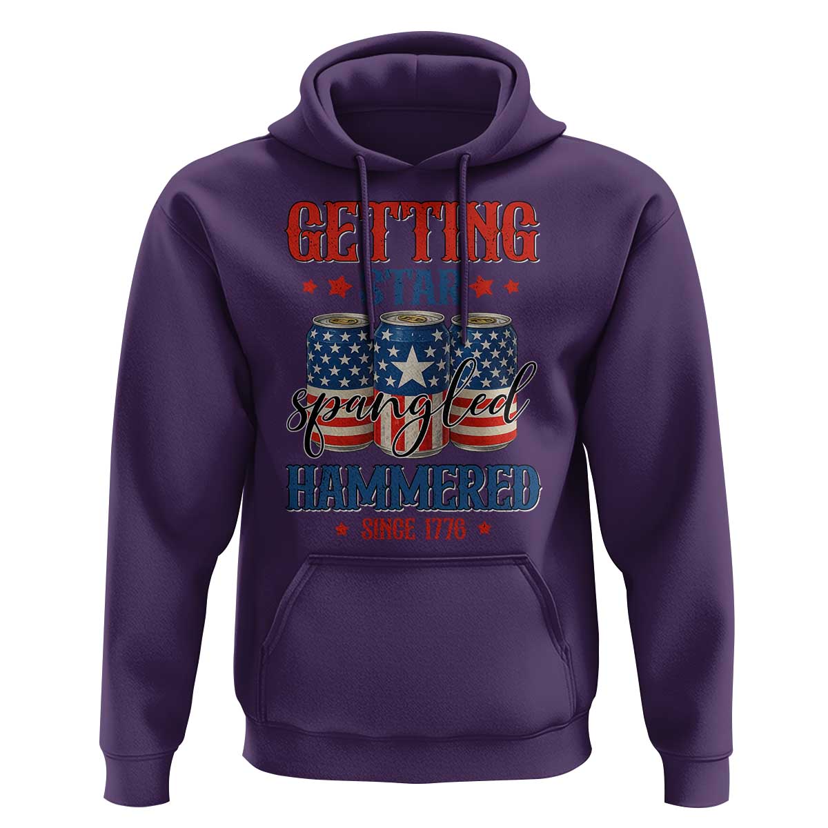 Funny Getting Star Spangled Hammered Since 1776 Hoodie 4th of July Beers American Flag - Wonder Print Shop