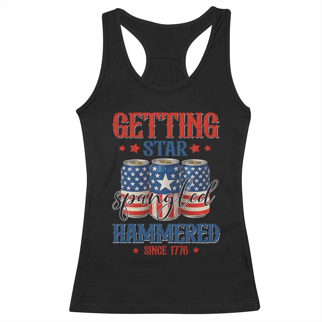 Funny Getting Star Spangled Hammered Since 1776 Racerback Tank Top 4th of July Beers American Flag - Wonder Print Shop