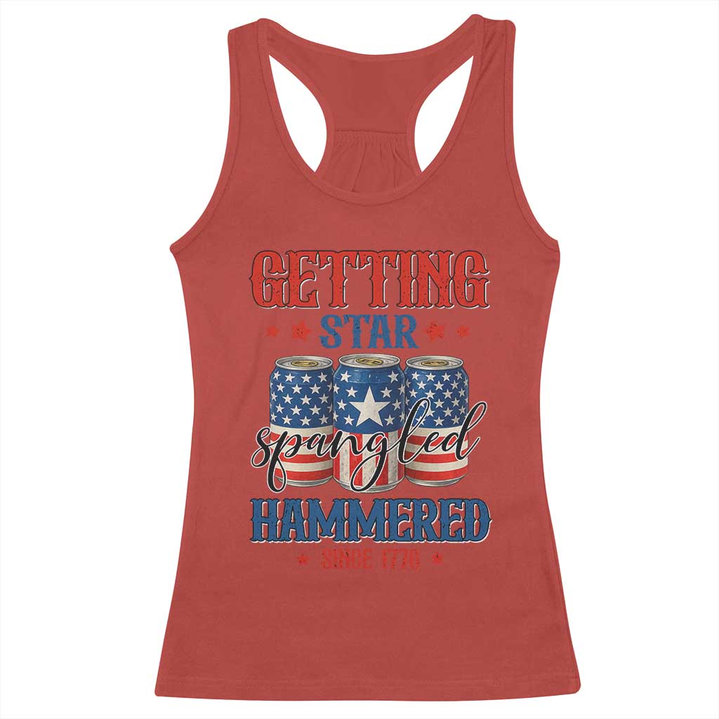 Funny Getting Star Spangled Hammered Since 1776 Racerback Tank Top 4th of July Beers American Flag - Wonder Print Shop