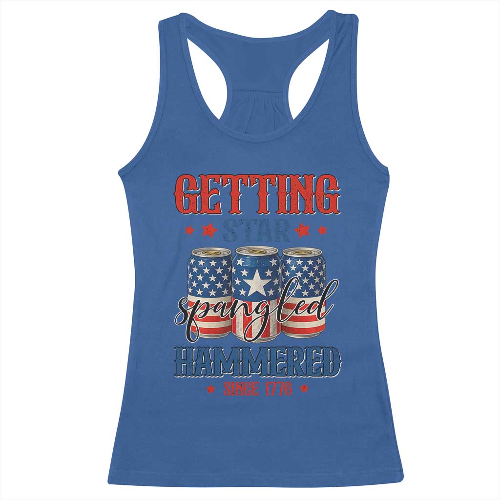 Funny Getting Star Spangled Hammered Since 1776 Racerback Tank Top 4th of July Beers American Flag - Wonder Print Shop