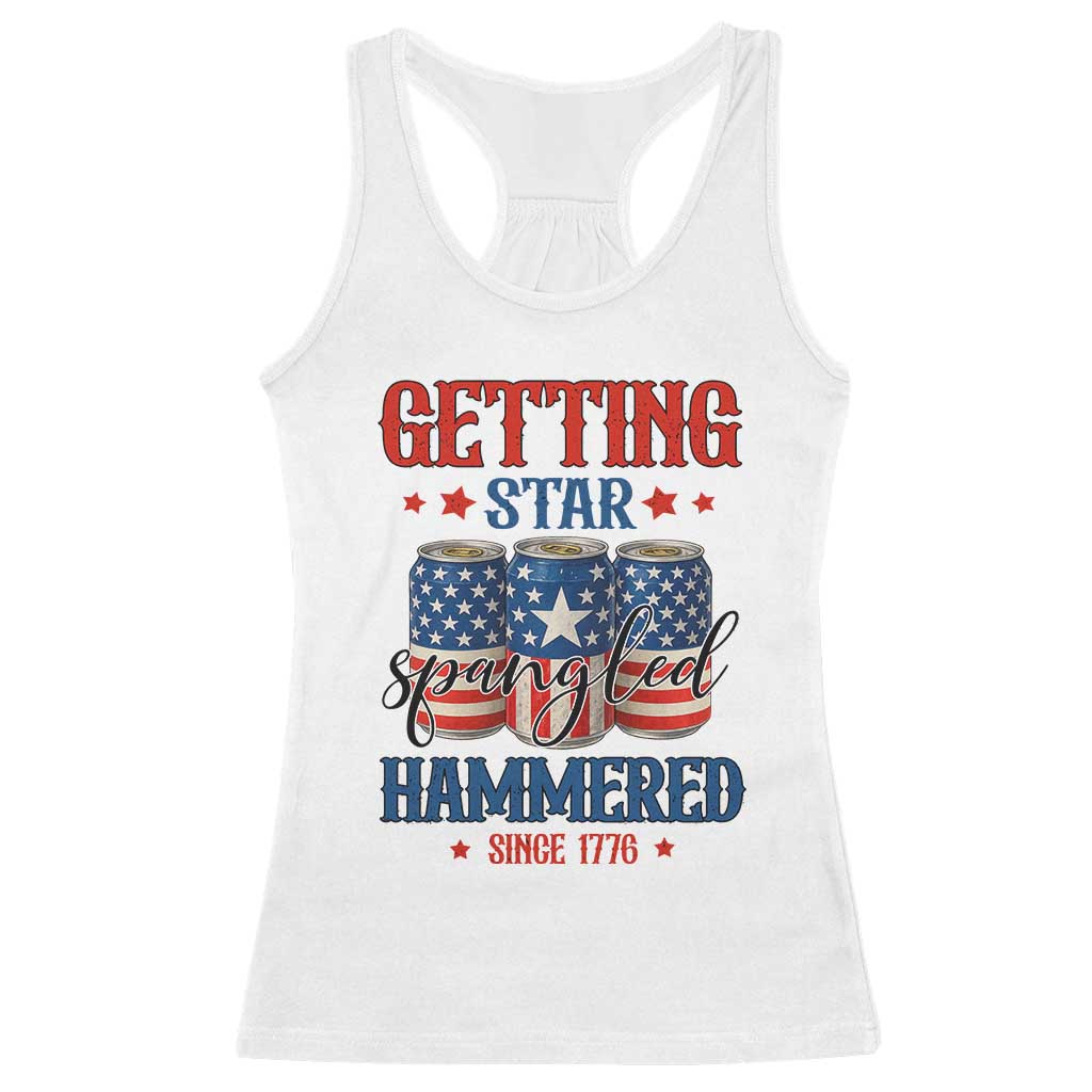 Funny Getting Star Spangled Hammered Since 1776 Racerback Tank Top 4th of July Beers American Flag - Wonder Print Shop