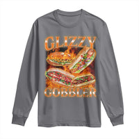 Funny Glizzy Gobbler Long Sleeve Shirt Glizzy Hot Dog Meme Hilarious