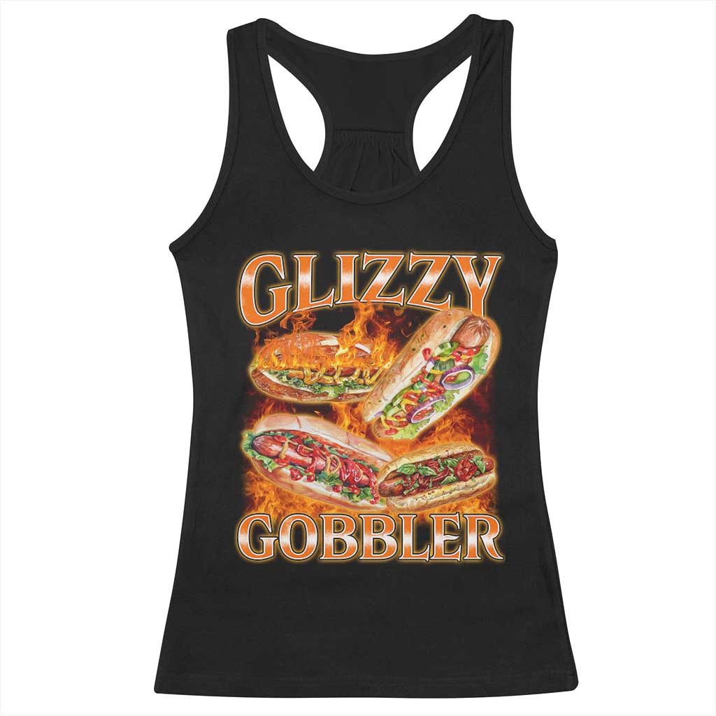 Funny Glizzy Gobbler Racerback Tank Top Glizzy Hot Dog Meme Hilarious