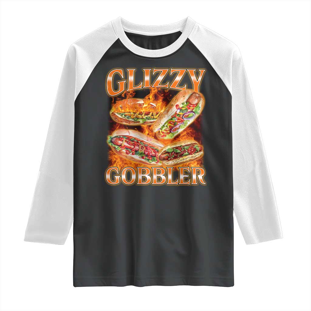 Funny Glizzy Gobbler Raglan Shirt Glizzy Hot Dog Meme Hilarious