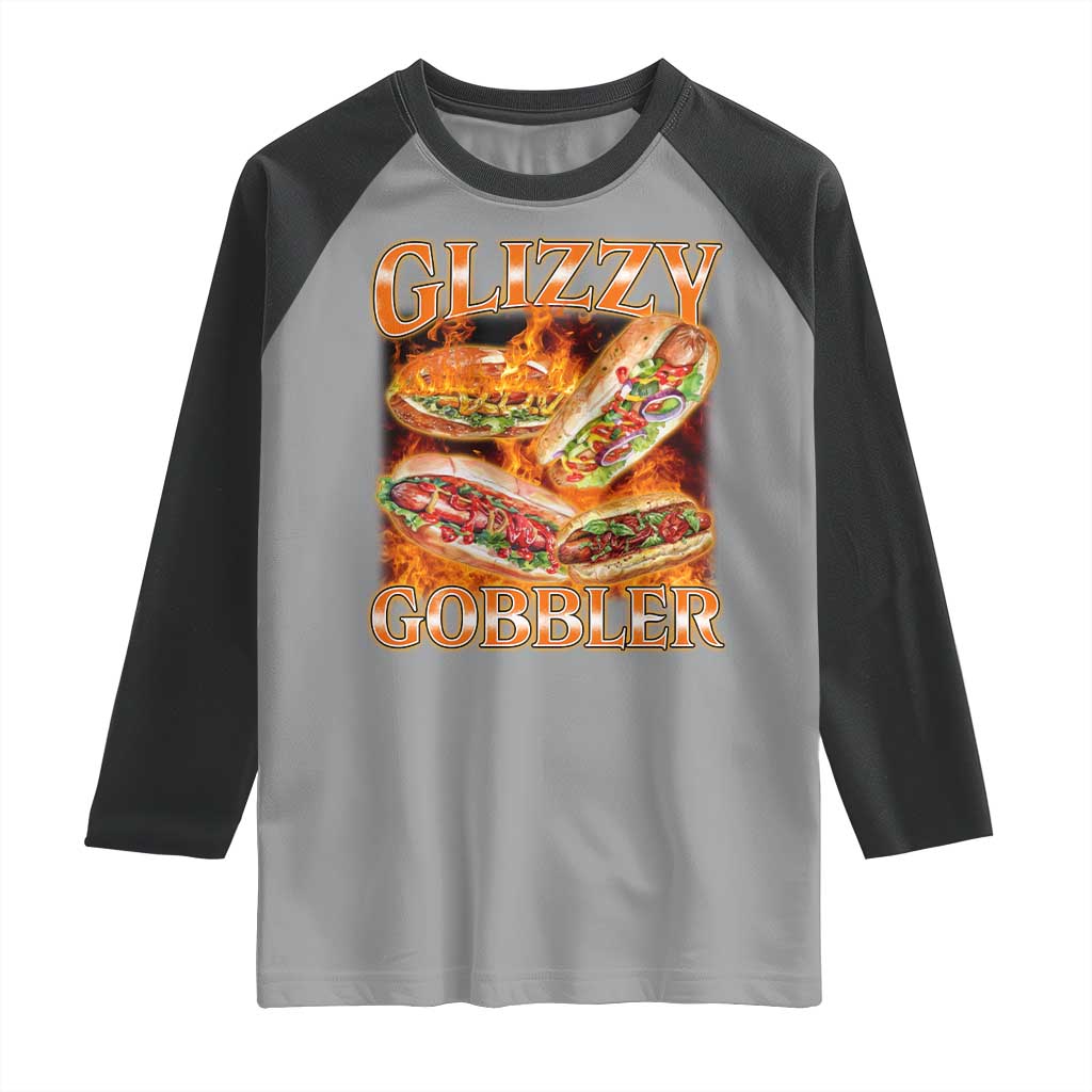 Funny Glizzy Gobbler Raglan Shirt Glizzy Hot Dog Meme Hilarious