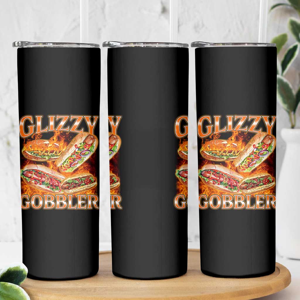 Funny Glizzy Gobbler Skinny Tumbler Glizzy Hot Dog Meme Hilarious