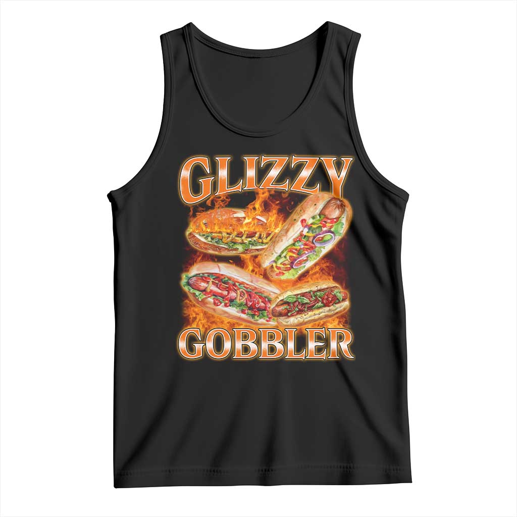 Funny Glizzy Gobbler Tank Top Glizzy Hot Dog Meme Hilarious