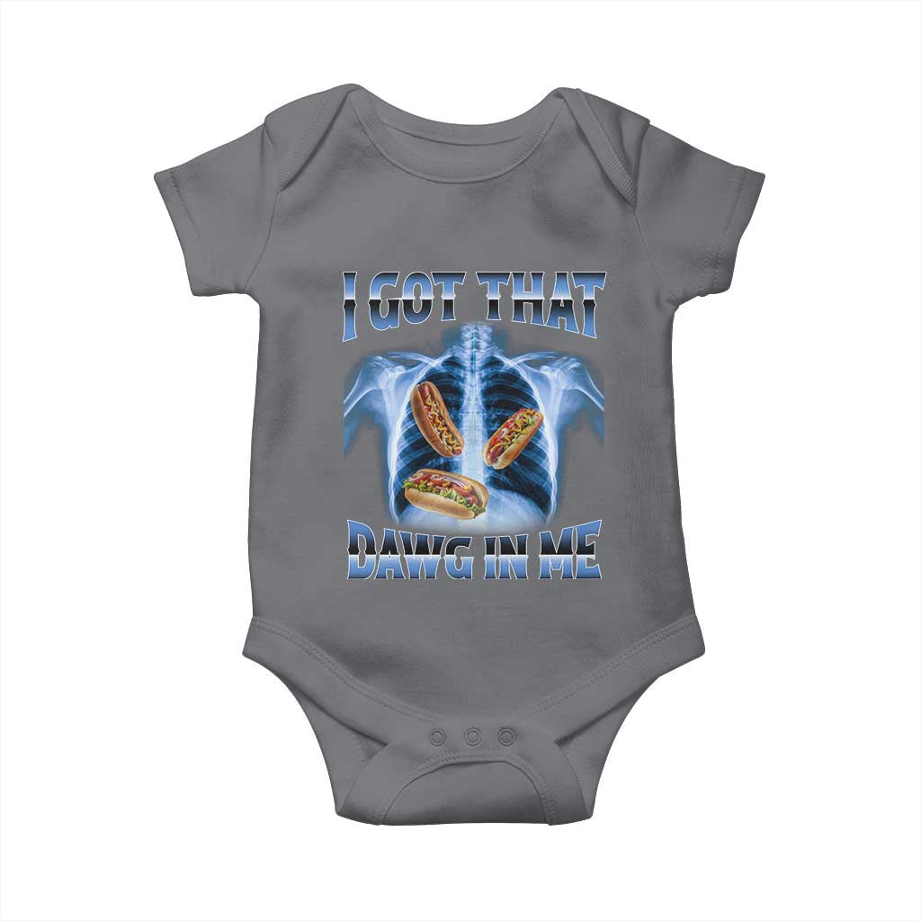 Funny Hot Dog Meme Baby Onesie I Got That Dawg In Me Hotdog Xray Humor
