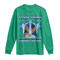 Funny Hot Dog Meme Long Sleeve Shirt I Got That Dawg In Me Hotdog Xray Humor