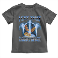 Funny Hot Dog Meme Toddler T Shirt I Got That Dawg In Me Hotdog Xray Humor