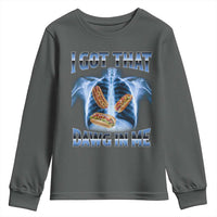 Funny Hot Dog Meme Youth Sweatshirt I Got That Dawg In Me Hotdog Xray Humor
