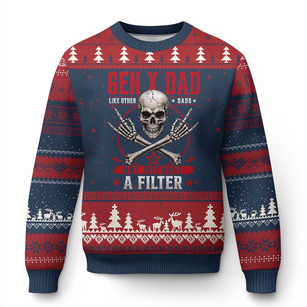 Gen X Dad Like Other Dads But Without A Filter Ugly Christmas Sweater Funny Fathers Day