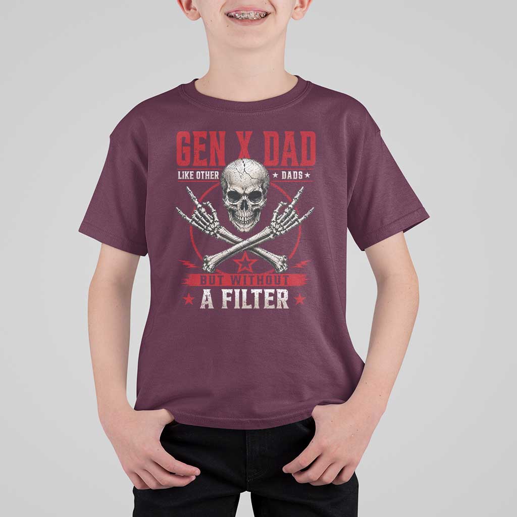 Gen X Dad Like Other Dads But Without A Filter T Shirt For Kid Funny Fathers Day