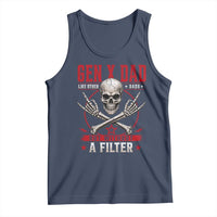Gen X Dad Like Other Dads But Without A Filter Tank Top Funny Fathers Day
