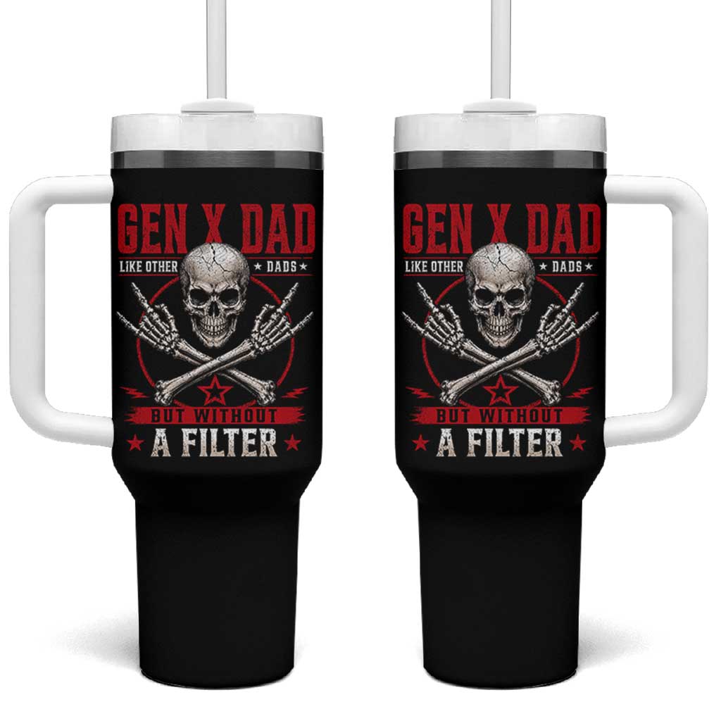 Gen X Dad Like Other Dads But Without A Filter Tumbler With Handle Funny Fathers Day