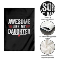 Awesome Like My Daughter Garden Flag Funny Girl Dad Quote