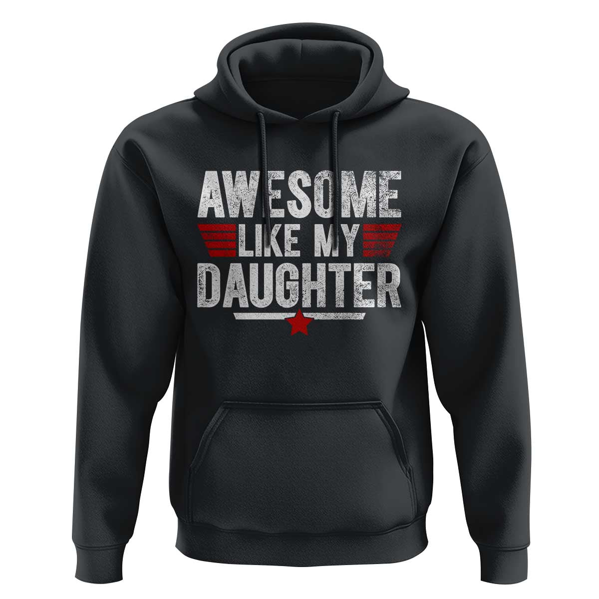 Awesome Like My Daughter Hoodie Funny Girl Dad Quote