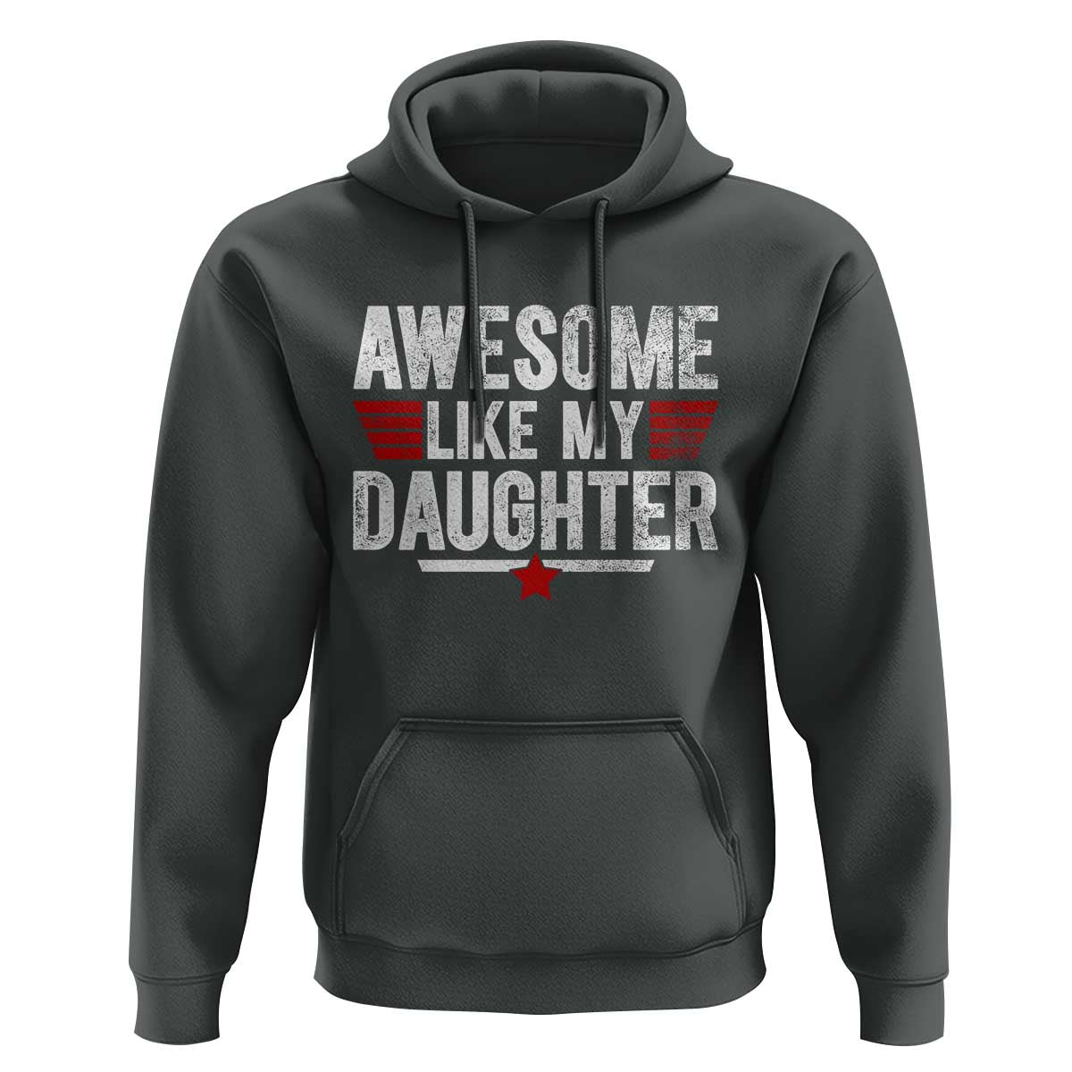 Awesome Like My Daughter Hoodie Funny Girl Dad Quote
