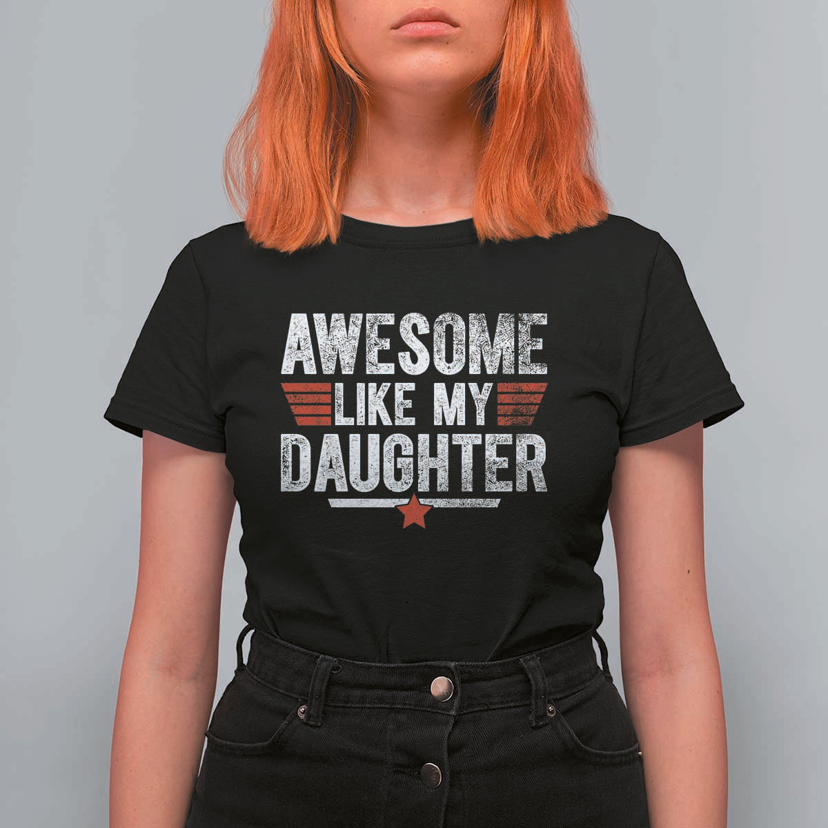 Awesome Like My Daughter T Shirt For Women Funny Girl Dad Quote