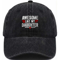 Awesome Like My Daughter Washed Cotton Baseball Cap Funny Girl Dad Quote