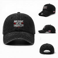 Awesome Like My Daughter Washed Cotton Baseball Cap Funny Girl Dad Quote