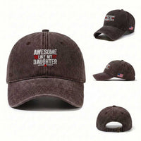 Awesome Like My Daughter Washed Cotton Baseball Cap Funny Girl Dad Quote