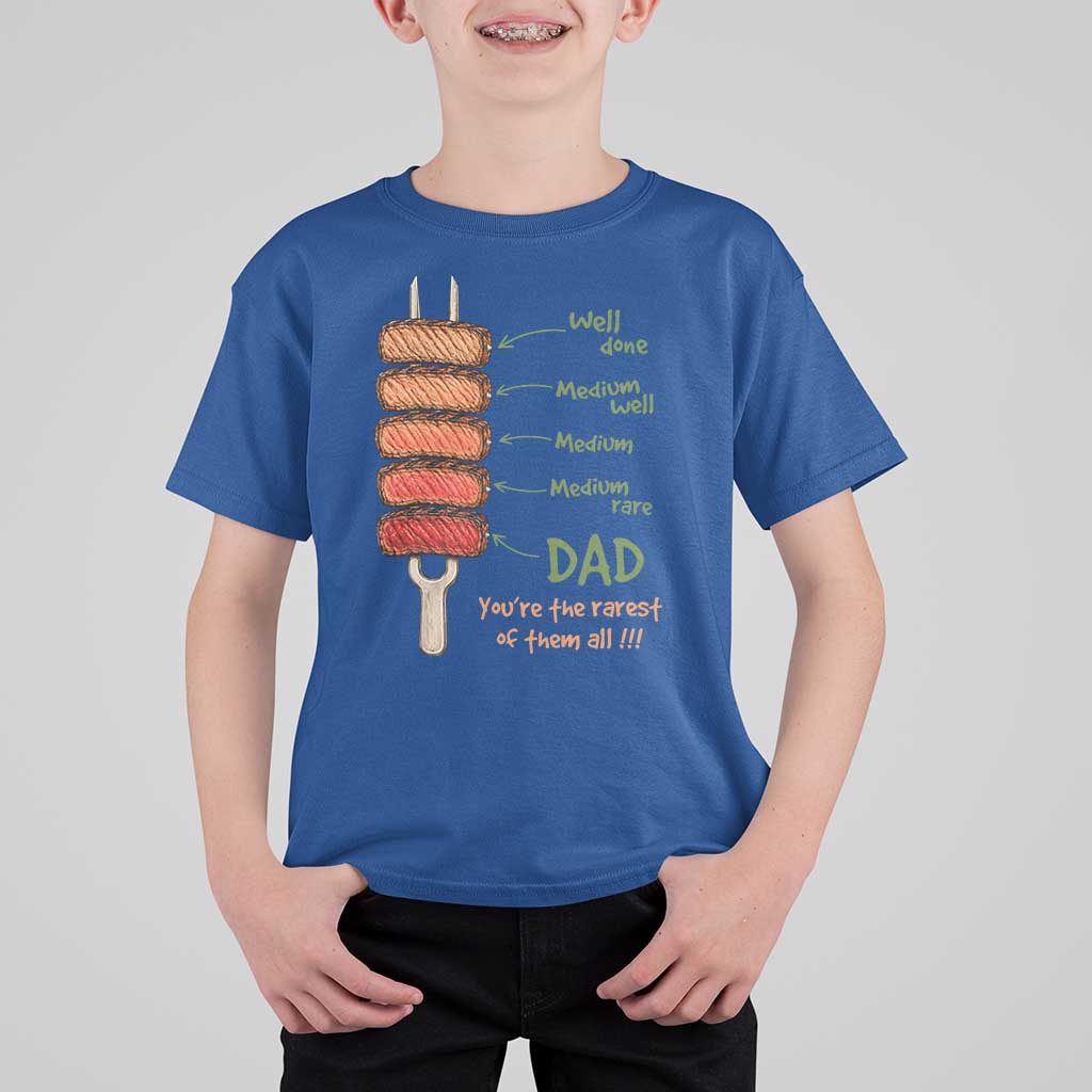 Grill Dad T Shirt For Kid You're The Rarest of Them All BBQ Father