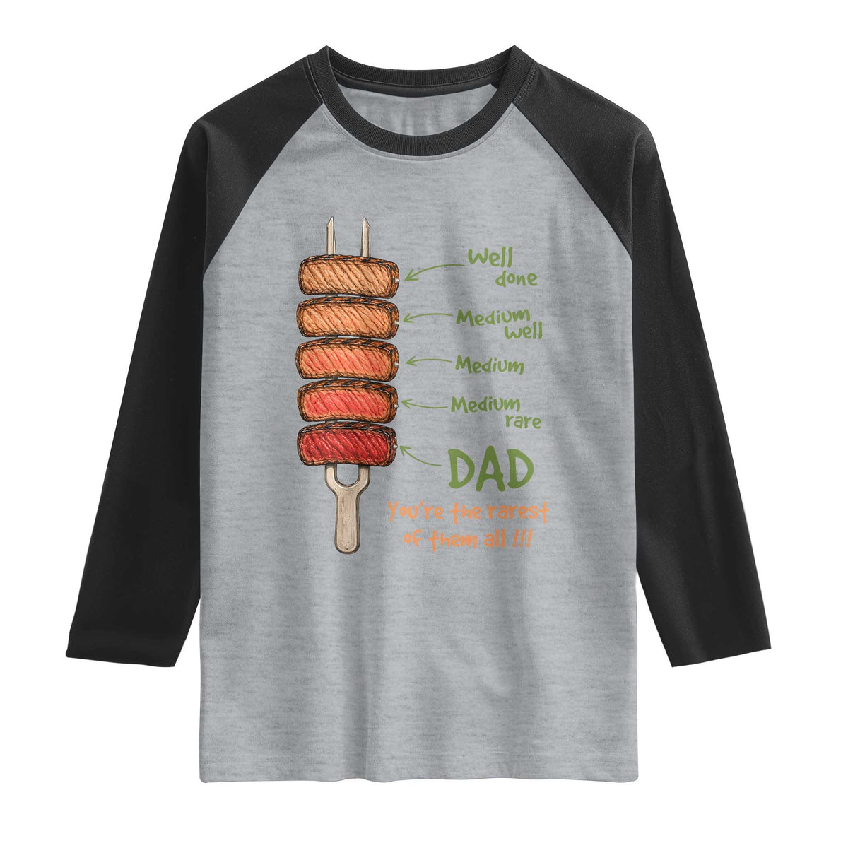 Grill Dad Raglan Shirt You're The Rarest of Them All BBQ Father