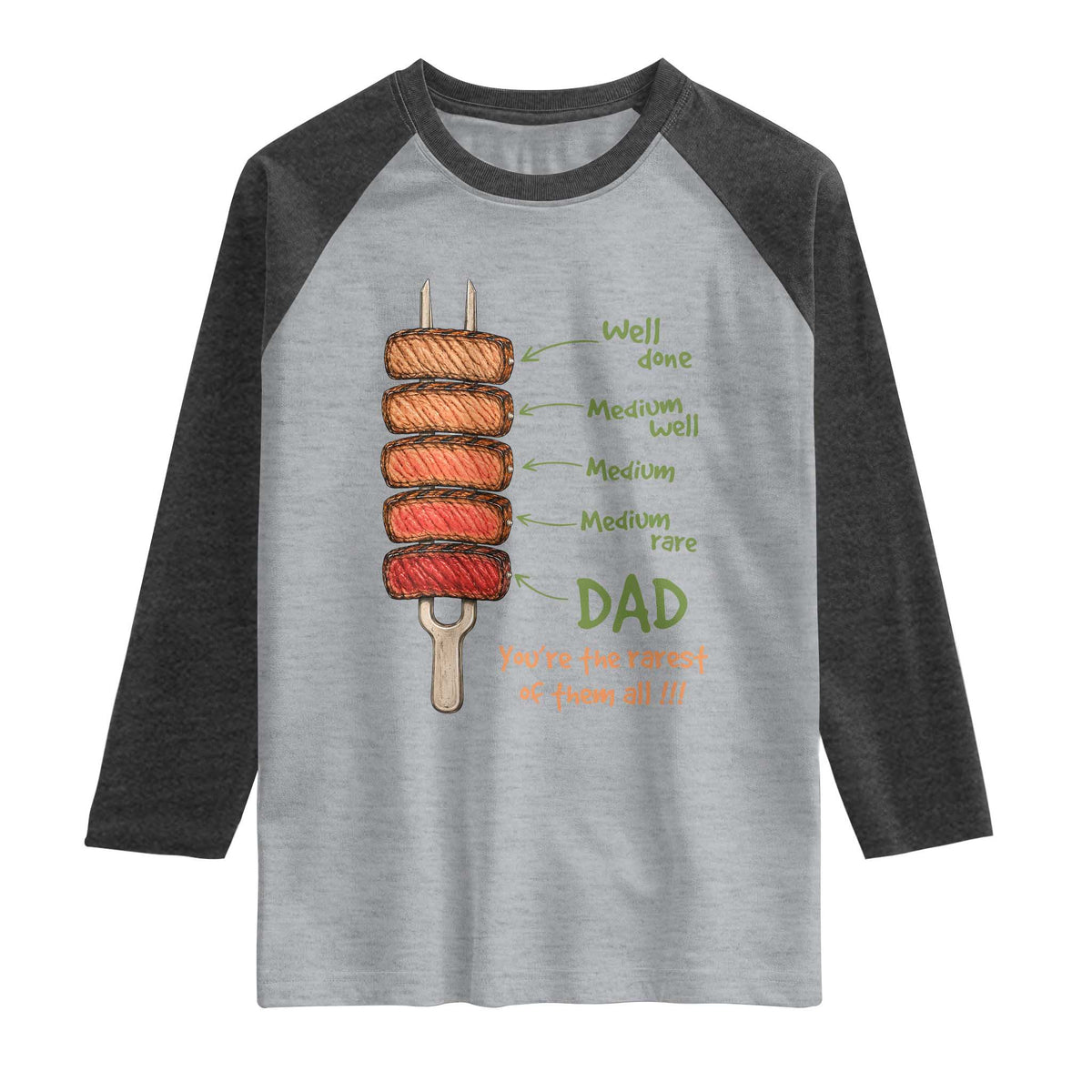Grill Dad Raglan Shirt You're The Rarest of Them All BBQ Father