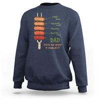 Grill Dad Sweatshirt You're The Rarest of Them All BBQ Father