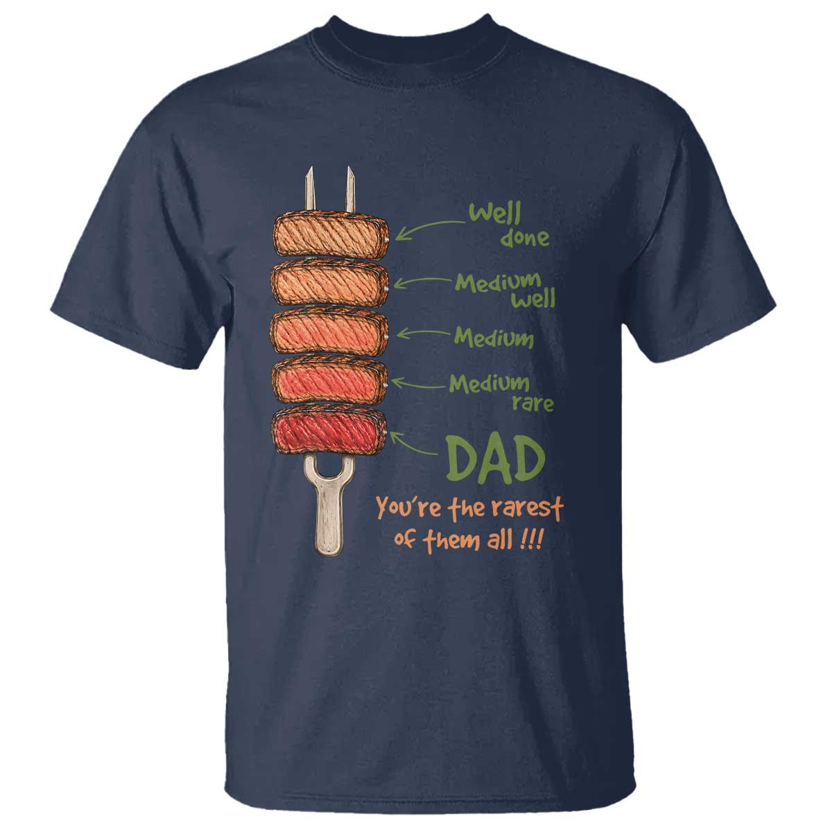 Grill Dad T Shirt You're The Rarest of Them All BBQ Father