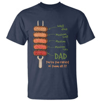 Grill Dad T Shirt You're The Rarest of Them All BBQ Father