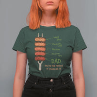 Grill Dad T Shirt For Women You're The Rarest of Them All BBQ Father