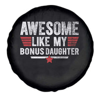Awesome Like My Bonus Daughter Spare Tire Cover Funny Girl Bonus Dad Quote