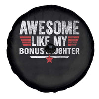 Awesome Like My Bonus Daughter Spare Tire Cover Funny Girl Bonus Dad Quote