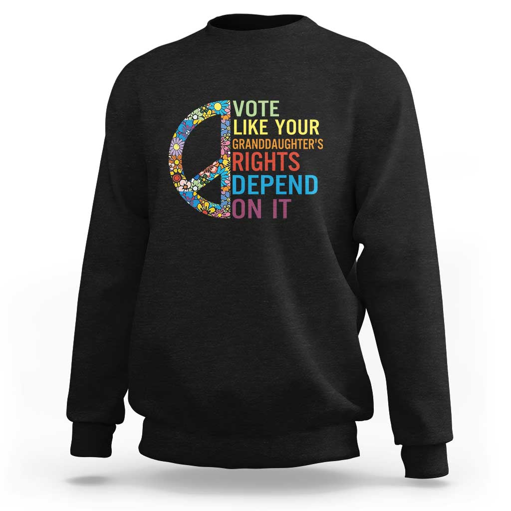Vote Like Your Granddaughter's Rights Depend On It Sweatshirt Boho Floral Peace Sign - Wonder Print Shop