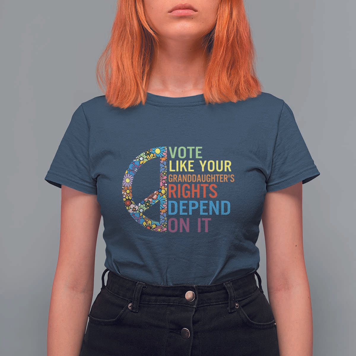 Vote Like Your Granddaughter's Rights Depend On It T Shirt For Women Boho Floral Peace Sign - Wonder Print Shop