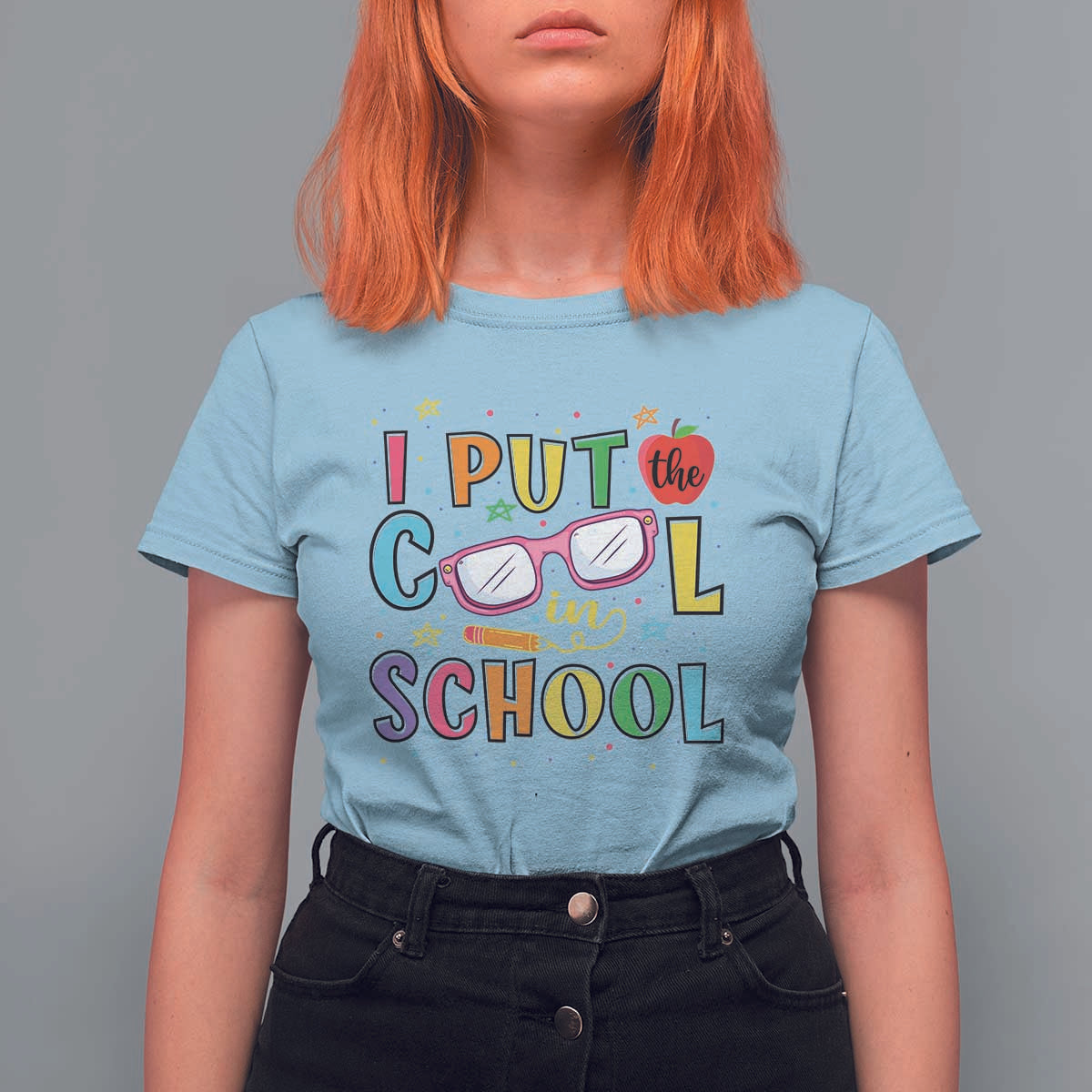 I Put The Cool In School T Shirt For Women First Day Of School Apple Glasses Pencil - Wonder Print Shop