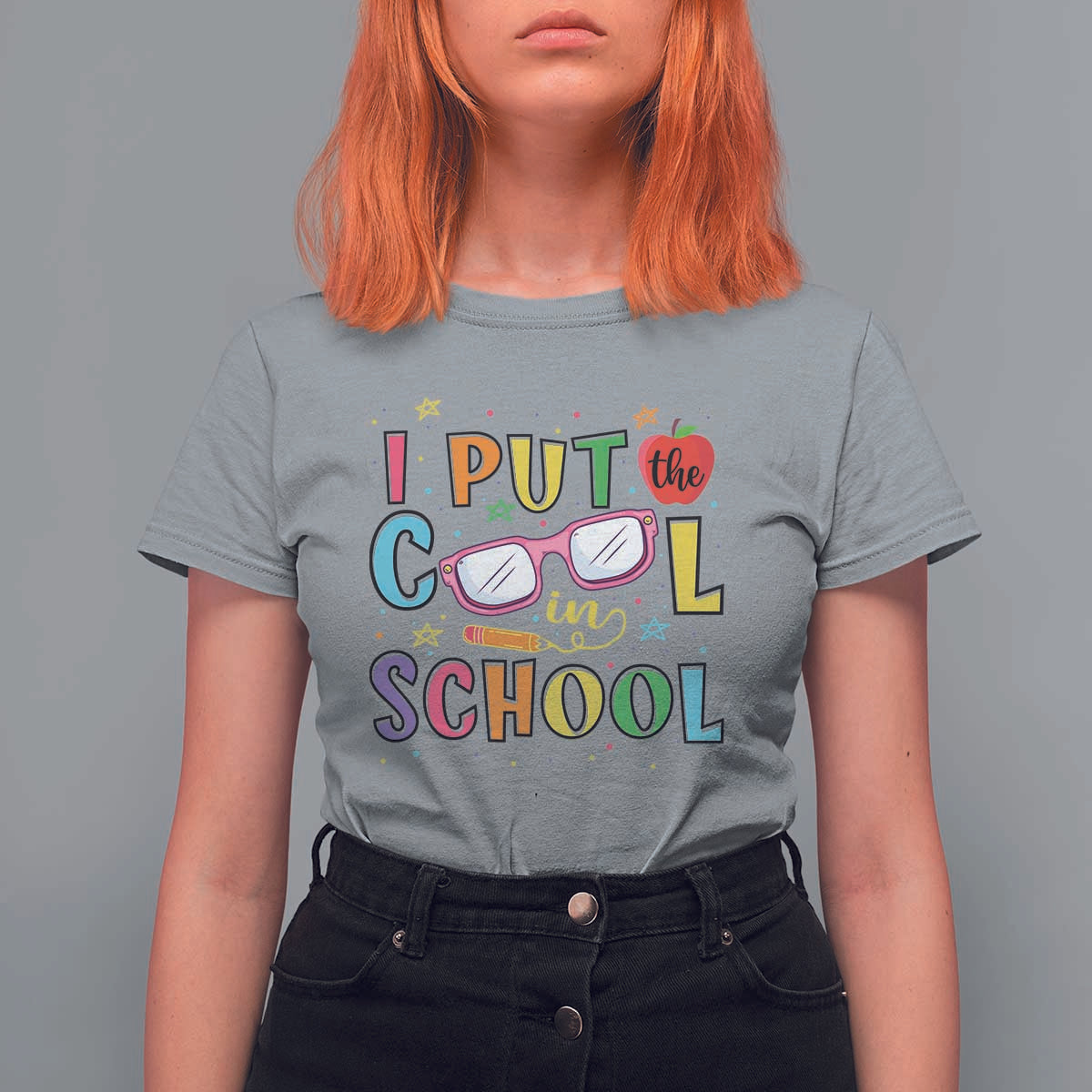 I Put The Cool In School T Shirt For Women First Day Of School Apple Glasses Pencil - Wonder Print Shop